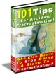 101 Tips For Avoiding Procrastination 1.0 101 Tips For Avoiding Procrastination 1.0
