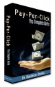 A Complete Pay-per-Click Marketing Guide 1.0 A Complete Pay-per-Click Marketing Guide 1.0