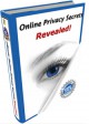 Online Privacy Secrets Reveled! 1.0