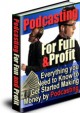 Podcasting For Fun and Profit 1.0