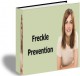 Freckle Prevention